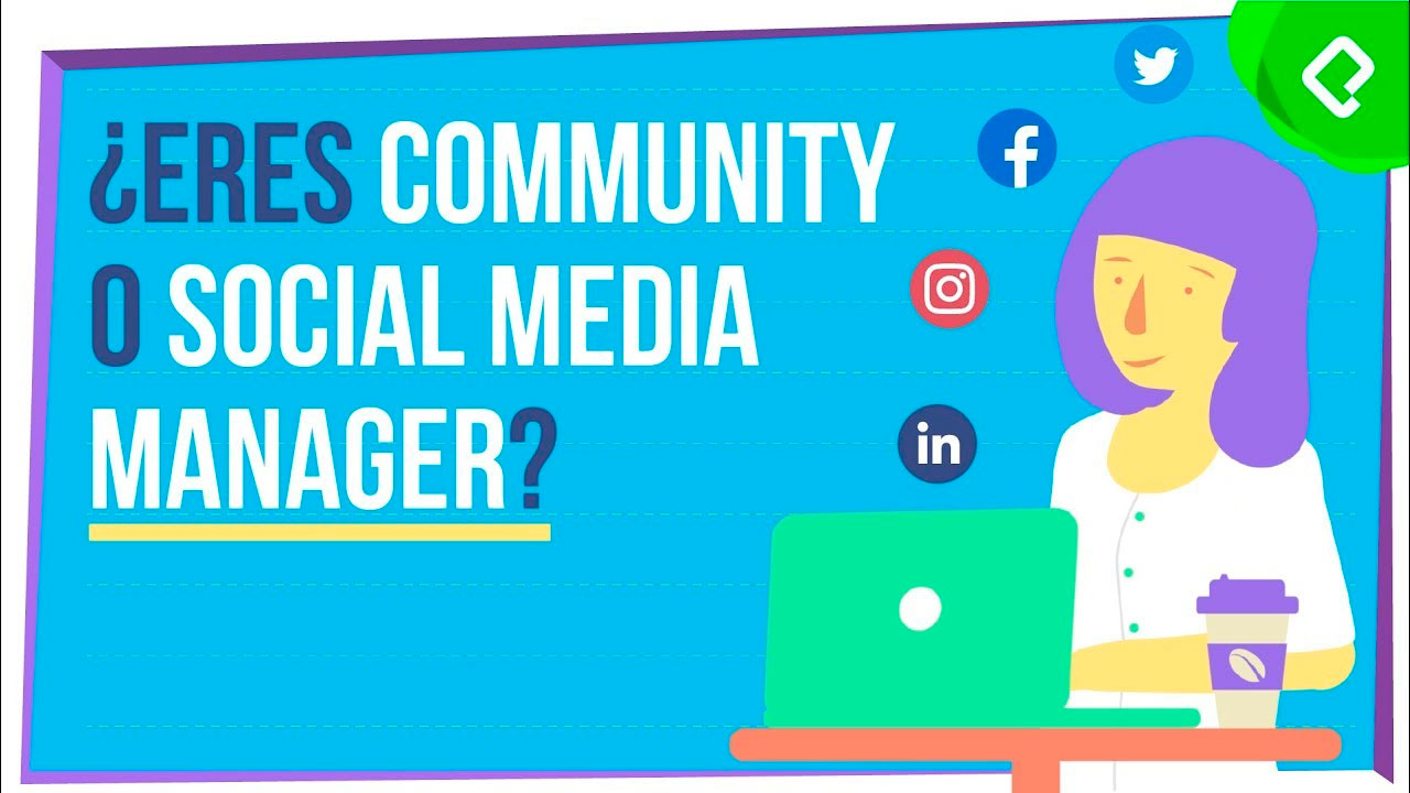 Diferencias entre social media manager y community manager