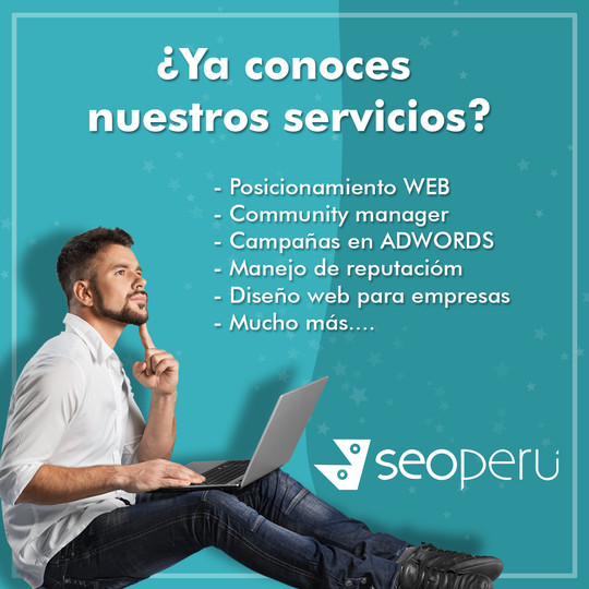 SeoPeru: ¿Cuáles son los aspectos claves para elegir la mejor empresa de posicionamiento web?